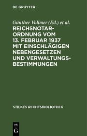 Cover von Reichsnotarordnung vom 13. Februar 1937 mit einschlägigen Nebengesetzen und Verwaltungsbestimmungen