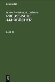 Cover von H. von Treitschke; H. Delbrück: Preußische Jahrbücher. Band 36