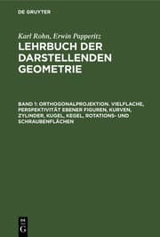 Cover von Orthogonalprojektion. Vielflache, Perspektivität ebener Figuren, Kurven, Zylinder, Kugel, Kegel, Rotations- und Schraubenflächen