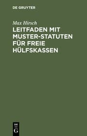 Cover von Leitfaden mit Muster-Statuten für freie Hülfskassen