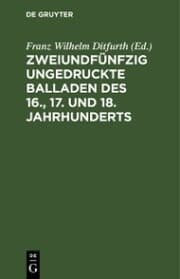 Cover von Zweiundfünfzig ungedruckte Balladen des 16., 17. und 18. Jahrhunderts