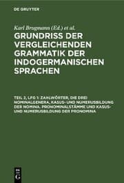 Cover von Zahlwörter, die drei Nominalgenera, Kasus- und Numerusbildung der Nomina. Pronominalstämme und Kasus- und Numerusbildung der Pronomina