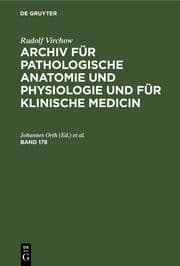 Cover von Rudolf Virchow: Archiv für pathologische Anatomie und Physiologie und für klinische Medicin. Band 178