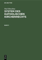Cover von Paul Hinschius: System des katholischen Kirchenrechts. Band 5