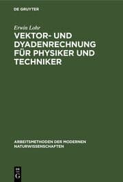 Cover von Vektor- und Dyadenrechnung für Physiker und Techniker