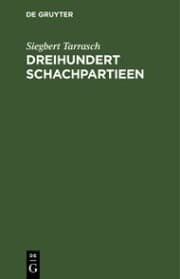 Cover von Dreihundert Schachpartieen