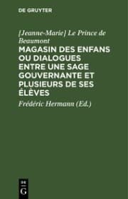 Cover von Magasin des enfans ou dialogues entre une sage gouvernante et plusieurs de ses élèves