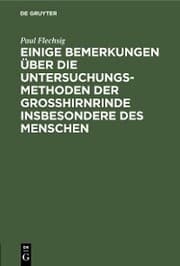 Cover von Einige Bemerkungen über die Untersuchungsmethoden der Grosshirnrinde insbesondere des Menschen