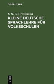 Cover von Kleine deutsche Sprachlehre für Volksschulen