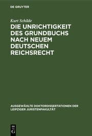 Cover von Die Unrichtigkeit des Grundbuchs nach neuem Deutschen Reichsrecht