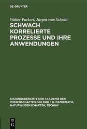 Cover von Schwach korrelierte Prozesse und ihre Anwendungen