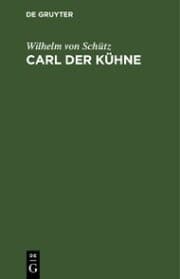Cover von Carl der Kühne