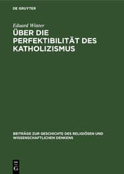 Cover von Über die Perfektibilität des Katholizismus