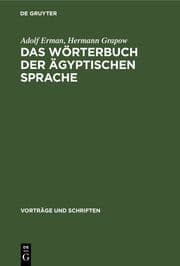 Cover von Das Wörterbuch der ägyptischen Sprache