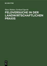 Cover von Feldversuche in der Landwirtschaftlichen Praxis