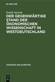 Cover von Der gegenwärtige Stand der ökonomischen Wissenschaft in Westdeutschland