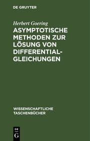 Cover von Asymptotische Methoden zur Lösung von Differentialgleichungen