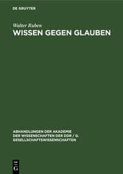 Cover von Wissen gegen Glauben