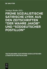 Cover von Frühe sozialistische satirische Lyrik aus den Zeitschriften 'Der wahre Jakob' und 'Süddeutscher Postillon'