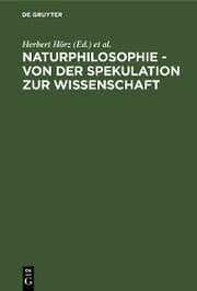 Cover von Naturphilosophie - von der Spekulation zur Wissenschaft