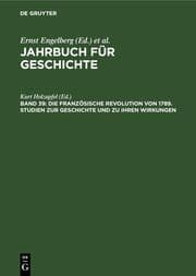 Cover von Die Französische Revolution von 1789. Studien zur Geschichte und zu ihren Wirkungen