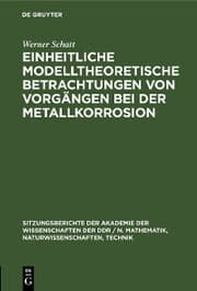 Cover von Einheitliche modelltheoretische Betrachtungen von Vorgängen bei der Metallkorrosion