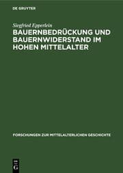 Cover von Bauernbedrückung und Bauernwiderstand im hohen Mittelalter