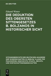 Cover von Die Deduktion des obersten Sittengesetzes B. Bolzanos in historischer Sicht