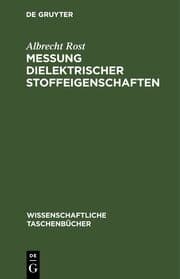 Cover von Messung dielektrischer Stoffeigenschaften