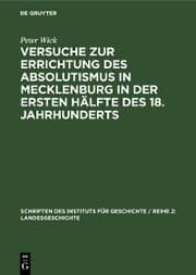 Cover von Versuche zur Errichtung des Absolutismus in Mecklenburg in der ersten Hälfte des 18. Jahrhunderts