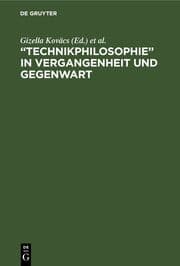 Cover von 'Technikphilosophie' in Vergangenheit und Gegenwart