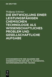 Cover von Die Entwicklung einer leistungsfähigen chemischen Technologie als wissenschaftliches Problem und gesellschaftliche Aufgabe