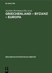 Cover von Griechenland - Byzanz - Europa