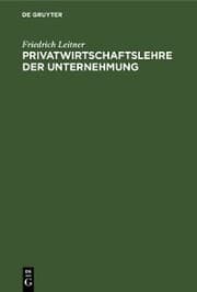 Cover von Privatwirtschaftslehre der Unternehmung
