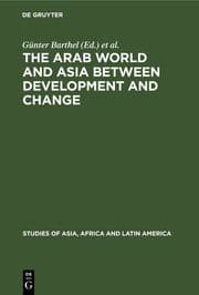 Cover von The Arab World and Asia between Development and Change