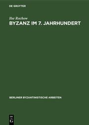 Cover von Byzanz im 7. Jahrhundert