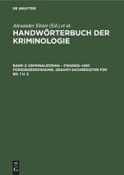 Cover von Kriminalroman - Zwangs- und Fürsorgeerziehung. Gesamt-Sachregister für Bd. 1 u. 2