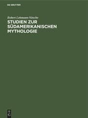 Cover von Studien zur Südamerikanischen Mythologie