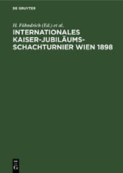 Cover von Internationales Kaiser-Jubiläums-Schachturnier Wien 1898