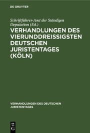 Cover von Verhandlungen des Vierunddreißigsten Deutschen Juristentages (Köln)