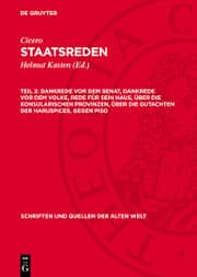 Cover von Dankrede vor dem Senat, Dankrede vor dem Volke, Rede für sein Haus, Über die konsularischen Provinzen, Über die Gutachten der Haruspices, Gegen Piso