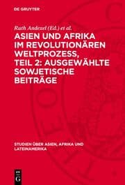 Cover von Asien und Afrika im revolutionären Weltprozess, Teil 2: Ausgewählte sowjetische Beiträge