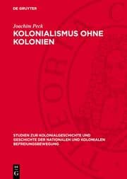 Cover von Kolonialismus ohne Kolonien