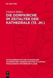 Cover von Die Dorfkirche im Zeitalter der Kathedrale (13. Jh.)