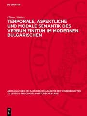Cover von Temporale, aspektliche und modale Semantik des Verbum Finitum im modernen Bulgarischen