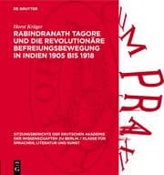 Cover von Rabindranath Tagore und die revolutionäre Befreiungsbewegung in Indien 1905 bis 1918