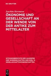 Cover von Ökonomie und Gesellschaft an der Wende von der Antike zum Mittelalter