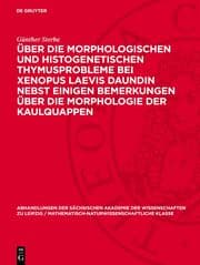 Cover von Über die Morphologischen und histogenetischen Thymusprobleme bei Xenopus Laevis Daundin nebst einigen Bemerkungen über die Morphologie der Kaulquappen
