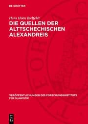Cover von Die Quellen der Alttschechischen Alexandreis