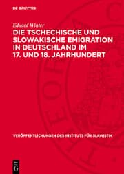 Cover von Die tschechische und slowakische Emigration in Deutschland im 17. und 18. Jahrhundert